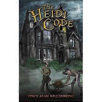 Código Heidi - Vince Alan Willenbring