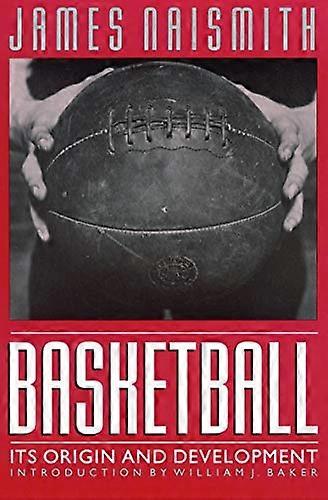 Basketball: Its Origin and Development