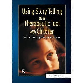 Verwendung von Geschichtenerzählen als therapeutisches Werkzeug mit Kindern (Kinder)