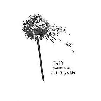 Drift: (gesammelte Gedichte)