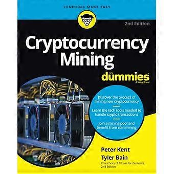 Mining di criptovaluta For Dummies, 2nd Edition
