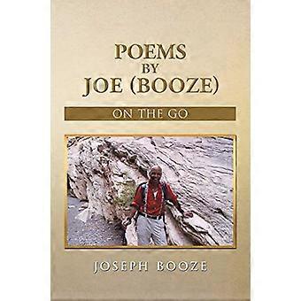 Gedichten van Joe (Booze): On the Go