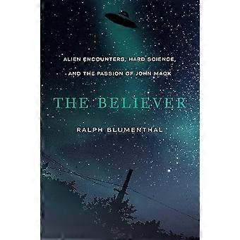 The Believer Alien Encounters Hard Science and the Passion of John Mack