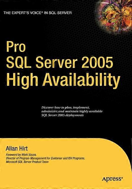 Pro Sql Server 2005 High Availability - Allan Hirt - Hardcover - en Book