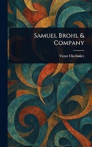 Samuel brohl company