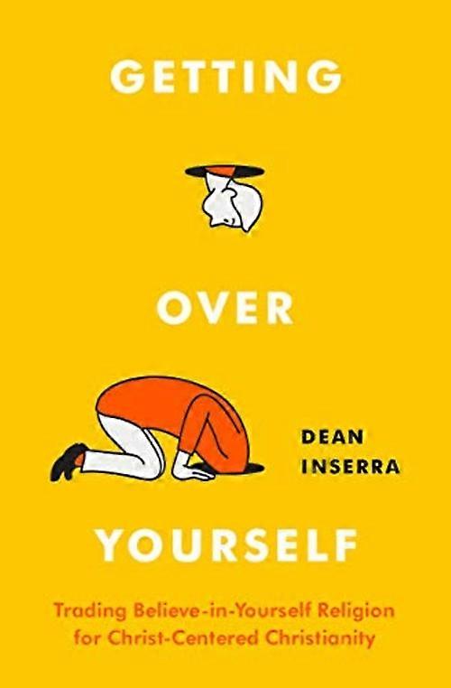 Getting Over Yourself