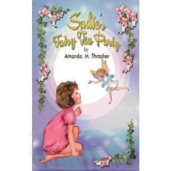 Sadies Fairy Tea Party