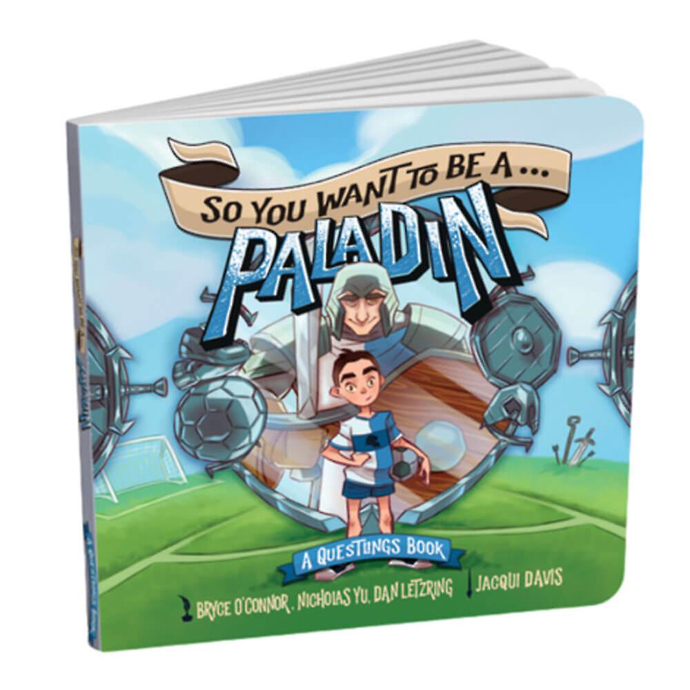 Questlings Roleplaying Game So You Want To Be A Paladin Hardcover 32 Pages