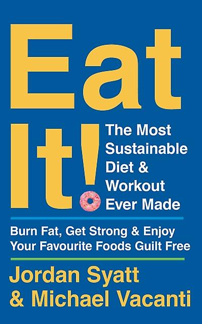 Eat It - Michael Vacanti - Diets and dieting, nutrition - HarperCollins Publishers - Paperback