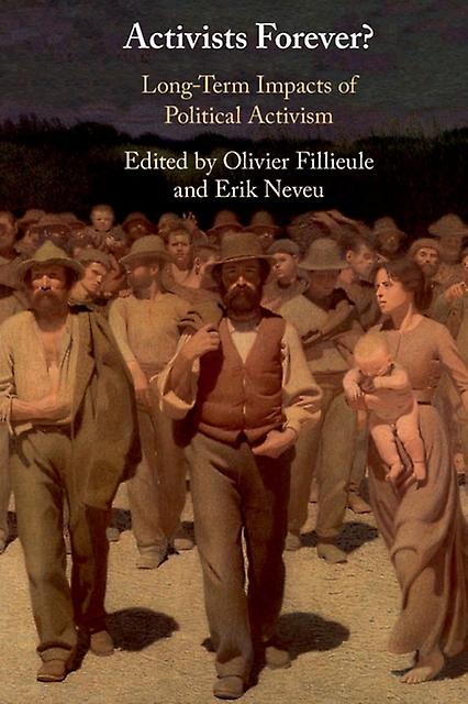 Activists Forever by Erik Neveu Paperback