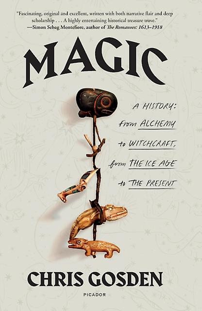 Magic by Chris Gosden Paperback Book
