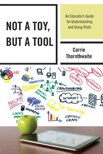 Not A Toy But A Tool by Carrie Thornthwaite Paperback