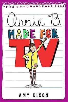 Annie B. Made for TV