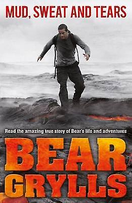Mud Sweat And Tears Junior Edition by Bear Grylls Paperback Book