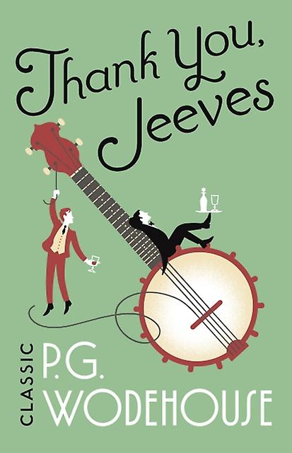 Thank You Jeeves - P.G. Wodehouse