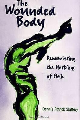 The Wounded Body