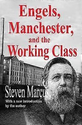 Engels Manchester and the Working Class