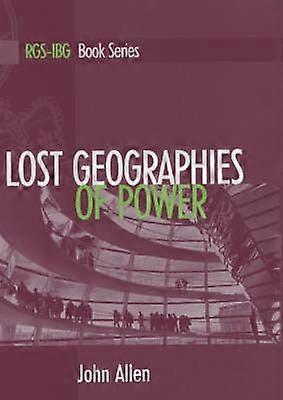 Géographies perdues du pouvoir