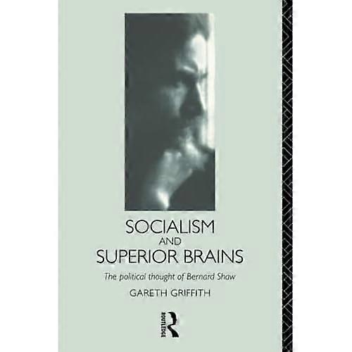 Socialism and Superior Brains