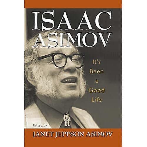 It's Been a Good Life