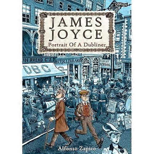 James Joyce: Portrait of a Dubliner