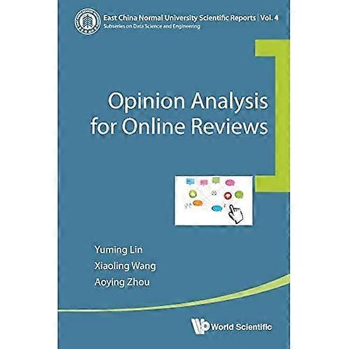 Opinion Analysis for Online Reviews