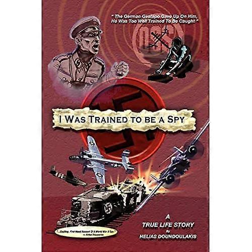 I Was Trained to Be a Spy