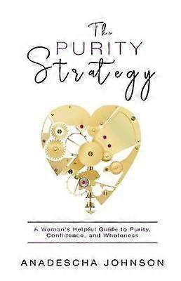 The Purity Strategy