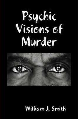 Psychic Visions of Murder