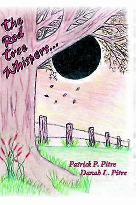 The Red Tree Whispers...