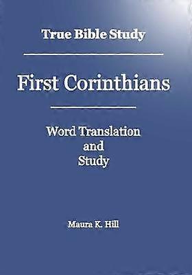 True Bible Study - First Corinthians