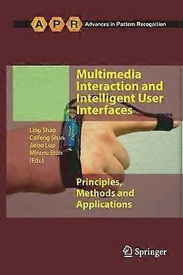 Multimedia Interaction and Intelligent User Interfaces