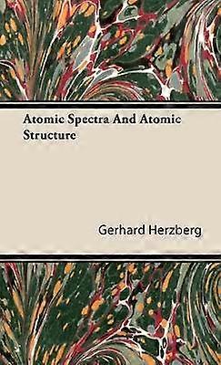 Atomic Spectra and Atomic Structure
