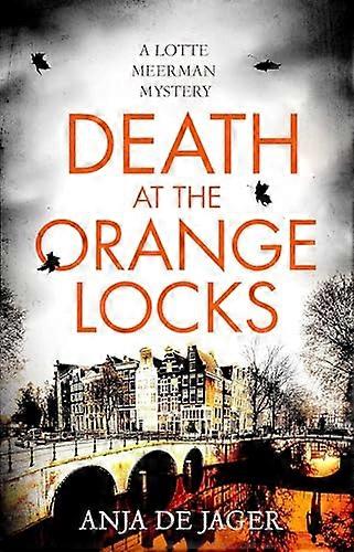 Death at the Orange Locks