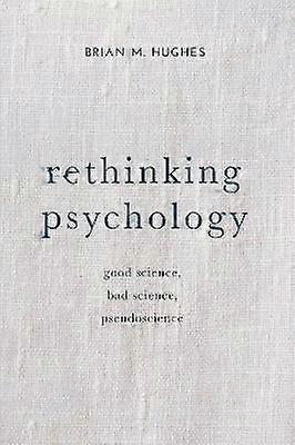 Rethinking Psychology
