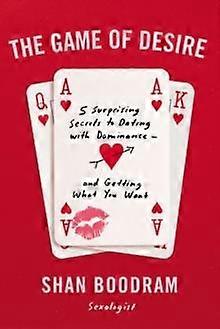 The Game Of Desire by Shannon Boodram Paperback