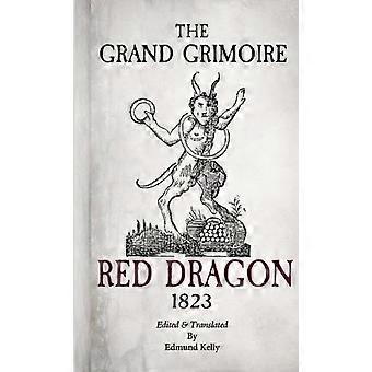 The Grand Grimoire Red Dragon - Edmund Kelly - Paperback - en Book