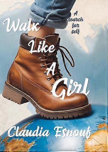 ללכת כמו ילדה מאת קלאודיה אסנוף בכריכה רכה