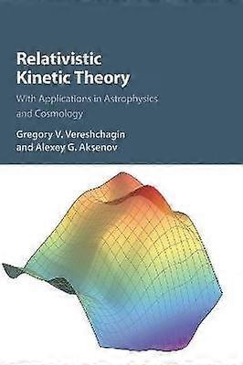 Relativistic Kinetic Theory