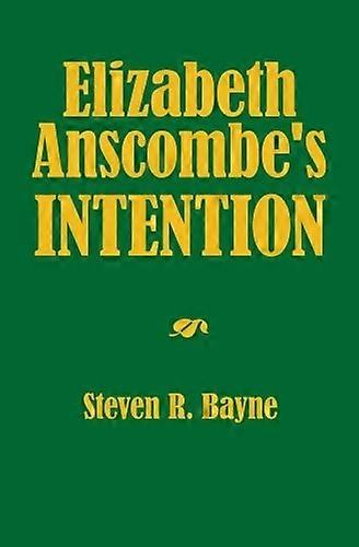 Elizabeth Anscombe's Intention