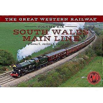Der Great Western Railway South Wales Main Line: Band 6