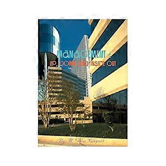 Management: Up, Down and Inside Out: 450 Guides matériels pour la pensée managériale et l’action