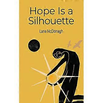 La speranza è una silhouette