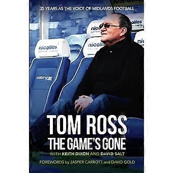 Tom Ross: Spelet är borta