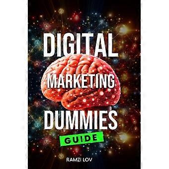 Digitales Marketing 001, Vom Anfänger zum Profi – Leitfaden 2024