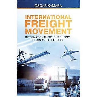 International Freight Movement - Oscar Kamara - Paperback - en Book
