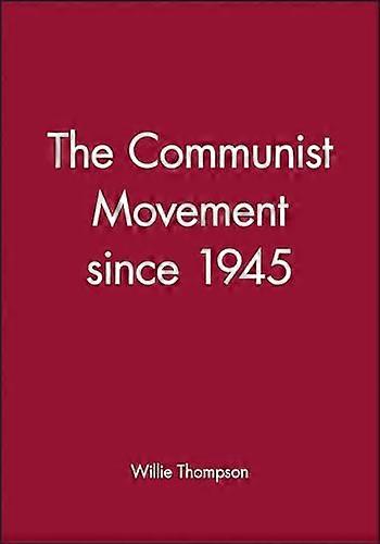 The Communist Movement since 1945