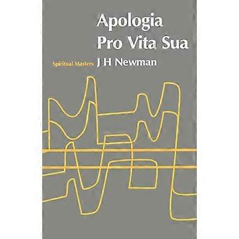 Apologia Pro Vita Sua - John Henry Newman - Paperback - en Book