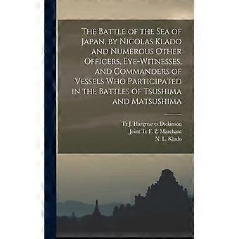 The Battle Of The Sea Of Japan By Nicolas Klado And Numerous Other Officers - Creative Media Partners LLC - Paperback - English Book - History