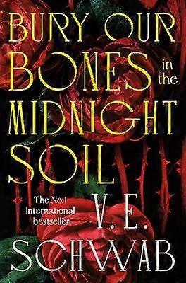Bury Our Bones in the Midnight Soil